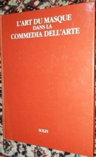 L'Art du masque dans la Commedia dell'arte (théâtre italien) [ Gildas Bourdet ]