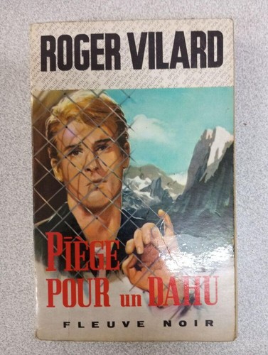 Piege pour dahu vilard - pour,