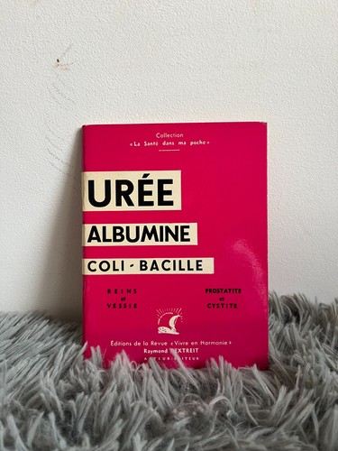 Uree albumine coli - coli-bacille, /