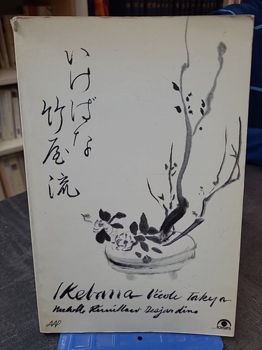 Ikebana lecole takeya - ikebana,