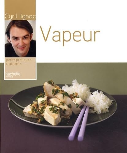 Cuisine vapeur lignac - à, la