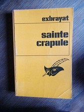 Exbrayat : Sainte Crapule / Le