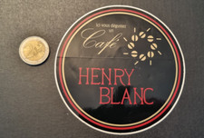 Autocollant/Sticker "ici vous dégustez un" Café HENRY BLANC (bistro/café)