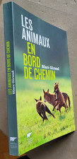 Les animaux en bord de chemin Marc GIRAUD Delachaux Niestlé 2016
