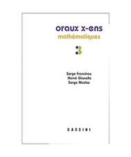Oraux x-ens mathématiques vol