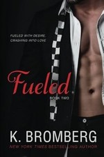 Fueled: Volume 1 (The Driven