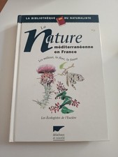 La nature méditerranéenne en France - Philippe Martin - Delachaux & Niestlé 1997