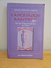 Livre - L' ASTROLOGIE KARMIQUE et les métamorphoses de l'âme - Chermet/Carroy 