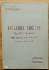 Tableaux anciens, objets d'art ... Château de R. vente des 22, 23 décembre 1913