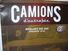 FASCICULE 22 CAMIONS D'AUTREFOIS  BERLIET GR 260 1974 MACK TRANSMISSION CHAINESI