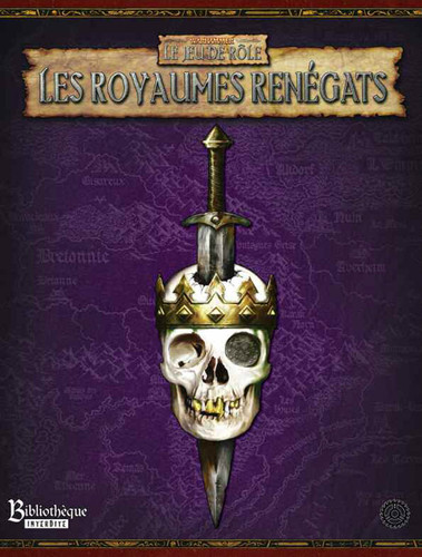 Les royaumes renégats - les,