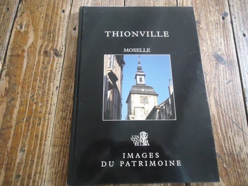 Lorraine thionville moselle - thionville,