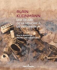 Alain kleinmann une uvre de - uvre,,