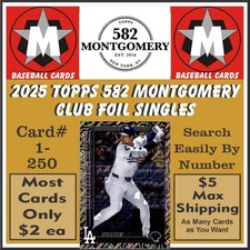 2025 Topps 582 Montgomery Club