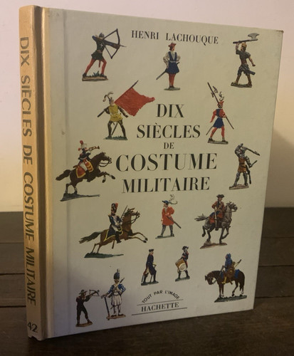 Henri lachouque dix siecles - lachouque,