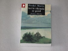 Peské MARTY - Ici le chemin