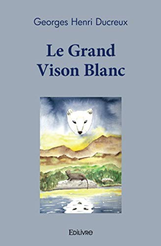 Grand vison blanc - |, henri