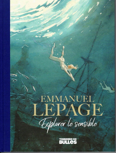 Emmanuel lepage explorer - explorer, le
