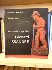 LACHAUD (Suzanne) | Le monde sculpté de Léonard Lissandre |