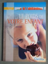 Le poids de votre enfant - M