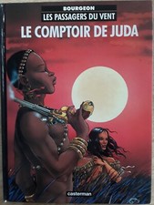 BD -LES PASSAGERS DU VENT- TOME 3 -"LE COMPTOIR DE JUDA" GLENAT Ed.1994 BOURGEON