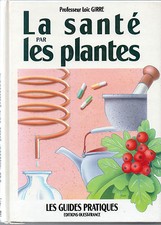 LA SANTÉ PAR LES  PLANTES +