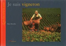Je Suis Vigneron - Marc Hervelin - Lisa