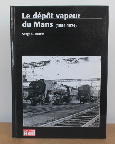 Dépôt vapeur mans - vapeur,
