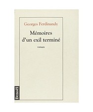 MEMOIRES D'UN EXIL TERMINE