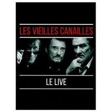Dvd Les Vieilles Canailles - Le Live