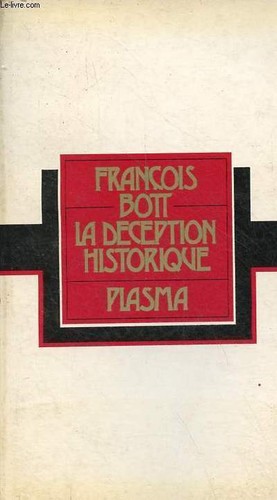 Deception historique - la, historique.
