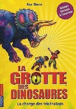 La grotte des dinosaures : La charge ... - Rex Stone - V1475050