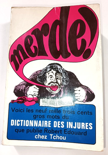 Tchou dictionnaire des - des, injures