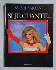 SYLVIE VARTAN Si je chante (1983 Filipacchi Edition N°1)