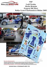 DECALS 1/43 REF 1167 PEUGEOT 306 MAXI LATIL RALLYE LYON CHARBONNIERES 2009 RALLY