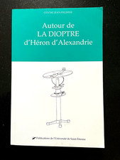 AUTOUR DE LA DIOPTRE D'HÉRON D'ALEXANDRIE - CENTRE JEAN-PALERNE - THÉODOLITE