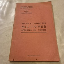 TUNISIE NOTICE POUR MILITAIRES AFFECTÉS BROCHURE PAR COMMANDEMENT TUNIS 1954