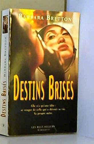 Destins brisés les - brisés, (les