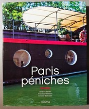 Livre : Paris Péniches / C. Mercier, F. Mantovani, A. Der Bedrossian