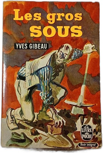 Les gros sous yves gibeau - yves,