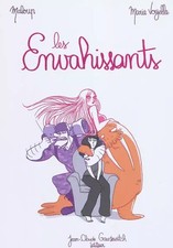 Les Envahissants : Le gros, la