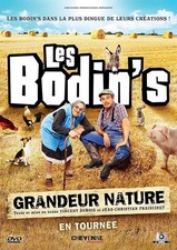 Les Bodin's : Grandeur Nature