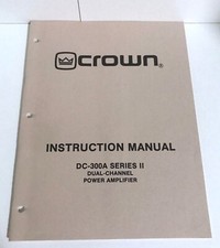 Crown DC-300A Series II Dual