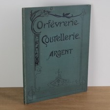 Catalogue Orfèvrerie Coutellerie Argent Ravinet d'Enfert -Vers 1900- 48 planches