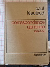 paul léautaud : correspondance générale 1878-1956 flammarion