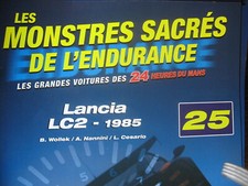 FASCICULE 25  MONSTRES SACRES DES 24 HEURES DU MANS LANCIA LC2 1985