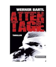 Attentage, Werner Bartl