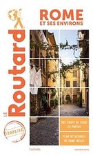 Guide du Routard Rome et ses