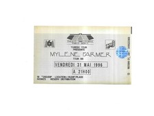 RARE / TICKET BILLET DE CONCERT - MYLENE FARMER : LIVE A PARIS ( FRANCE ) 1996