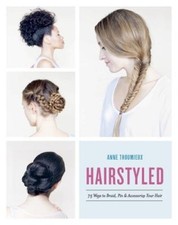 Hairstyled: 75 Ways to Braid